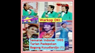 Semarak Indosiar 1995Warkop DKI ampTarian Bagong Kusudiarjo Part 1 [upl. by Mushro]