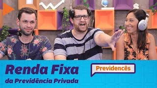 TUDO SOBRE A RENDA FIXA NA PREVIDÊNCIA PRIVADA 💰 [upl. by Eimarej]