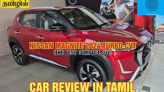 2024 NISSAN MAGNITE TURBO CVT REVIEW  CAR REVIEW IN TAMIL  CARS BY KRS [upl. by Ava]