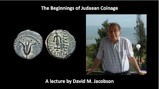 AIAS Jacobson 2023 Beginnings Judean Coinage [upl. by Yelra]