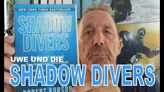 Uwe und die Shadow Diver [upl. by Laerol]