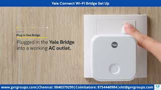 Yale Connect Wifi Bridge Set Up  GVR Groups [upl. by Ahsikam761]