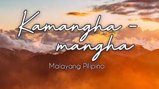 Kamanghamangha by Malayang Pilipino [upl. by Kandace]