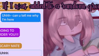 If I was added to a random group chat  Part 2  Mxoom gachaclub gachalife gachaedit gachatrend [upl. by Evelunn199]