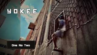 YOKEE  ONE NO TWO [upl. by Adis]