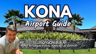 Kona Airport Made Easy A Walk Through [upl. by Ayalahs]