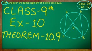 Class 9th  Ex  10 Theorem 109  Circles  CBSE NCERT [upl. by Lenrow568]