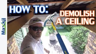 How to demolish a Drywall Plasterboard Ceiling [upl. by Nickola]