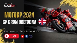 MotoGP  GP Gran Bretagna 2024  Commento LIVE Sprint Race [upl. by Culley255]