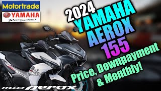 2024 Yamaha Aerox 155 Updated Price Downpayment amp Monthly  Philippines [upl. by Akers]