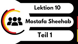 Menschen A11 Lektion 10 Teil 1Mostafa Sheehab شرح كتاب منشن الدرس العاشر الجزء الأول [upl. by Drawdesemaj]