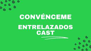 ConvÃ©nceme  Karaoke  Entrelazados Cast [upl. by Shirberg]