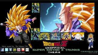 Dragon Ball Z  Unofficial Super Saiyan 3 Trunks Theme The Enigma TNG [upl. by Enirehtak989]