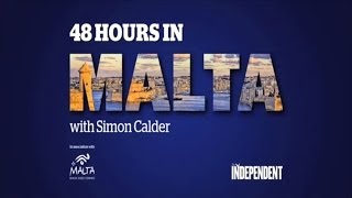 48 Hours in Malta with Simon Calder [upl. by Emelun579]