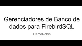 FlameRobin  Introdução [upl. by Bodkin]