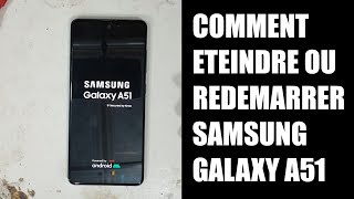 Samsung Galaxy A51  Comment éteindre ou redémarrer [upl. by Arodnahs551]