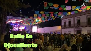 BAILE de “SEMANA CULTURAl” en OJOCALIENTEZACATECAS  coique vlogs [upl. by Ailido]