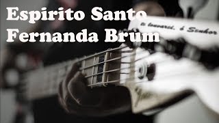 ESPIRITO SANTO  FERNANDA BRUM CIFRA SIMPLIFICADA contrabaixo [upl. by Anadal682]