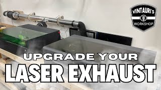 Inline exhaust for better laser smoke extraction [upl. by Wassyngton851]