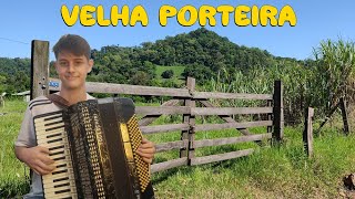 VELHA PORTEIRA [upl. by Ovida753]