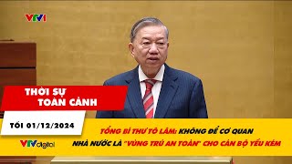 Thời sự toàn cảnh tối 112 Không để cơ quan nhà nước là quotvùng trú an toàn” cho cán bộ yếu kém [upl. by Mandell]