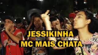 JESSIKINHA A MC MAIS CHATA [upl. by Acnayb]