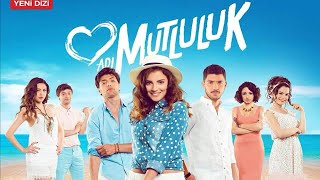 Happiness Adi Mutluluk Turkish Series Trailer Eng Sub [upl. by Wendy462]