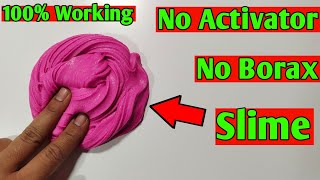 How to make slime without borax activator l How to make slime without activator l no activator slime [upl. by Hareehat523]