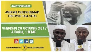 ANNONCE  FRANCE  Journée Cheikh Oumar Foutiyou rta  Vendredi 20 Octobre 2017 à Paris 13eme [upl. by Ilarrold]