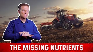 The Missing Nutrients Explained by Dr Berg [upl. by Ika]