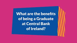 Graduate Programme 2025 – Roundtable – Benefits of being a Graduate at Central Bank of Ireland [upl. by Hsevahb349]