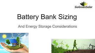 Battery Bank Sizing and Energy Storage Considerations [upl. by Yunfei]