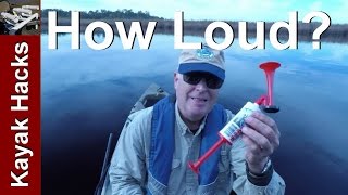 Dollar Store Air Horn vs Whistle and Compressed Air Kayak Fishing Test [upl. by Eyanaj]