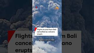 Flights to and from Bali cancelled as volcano erupts [upl. by Cantu86]