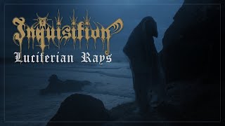 INQUISITION  Luciferian Rays Official Music Video [upl. by Vullo185]