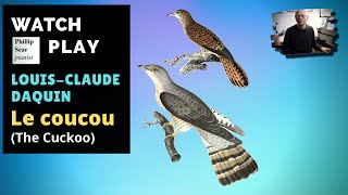 LouisClaude Daquin Le Coucou The Cuckoo [upl. by Nirek536]