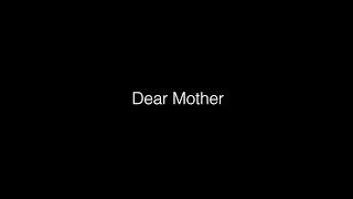 Dear Mother  A short film about toxic mothers [upl. by Swithbart478]