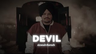 devil  slowedreverb  song  sidhu moose wala [upl. by Schonthal]