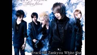 Alice Nine BLUE FLAME 02 Zankyou White Out [upl. by Airan]