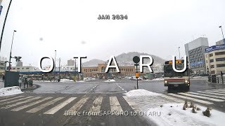 OTARU Drive from Sapporo Snow Winter 2024 w Deep House Hokkaido Live Camera [upl. by Elohcin]