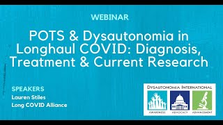 POTS amp Dysautonomia in Longhaul Covid Diagnosis Treatment amp Current Research [upl. by Idolla508]