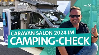 CampingCheck Caravan Salon 2024 Highlights  ARD Reisen [upl. by Nnaillij]