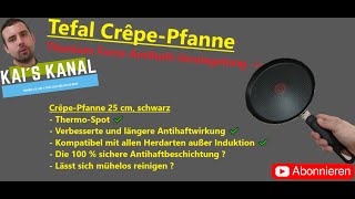 Tefal CrepePfanne 25 cm  Aluminium schwarz  6 Monate im Einsatz mit GasHerd  REVIEW Deutsch [upl. by Celestyn340]