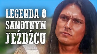 Legenda o samotnym jeźdźcu  Western  Film akcji  Polski lektor [upl. by Aihcela]