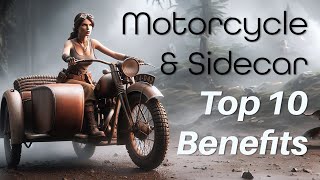 Motorcycle and Sidecar Top 10 Benefits [upl. by Maurizio]