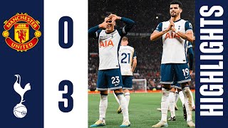 Spurs cruise to Old Trafford victory  Man United 03 Tottenham Hotspur  PREMIER LEAGUE HIGHLIGHTS [upl. by Aicen427]