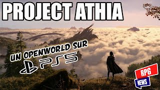 PROJECT ATHIA  LOPENWORLD À SUIVRE DE LA PS5  NEWS RPG FR [upl. by Dnalro]