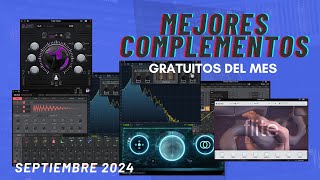 Los MEJORES Complementos GRATUITOS de septiembre 2024  Free Plugins [upl. by Natsreik]