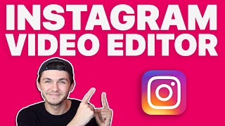 Instagram Video Editor  How to Edit Instagram Videos [upl. by Concoff486]