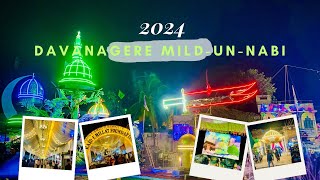 Davanagere Eid MiladUnNabi🔥  KTJ Nagar To Basha Nagar  Milad 2024  Davanagere [upl. by Akinej240]